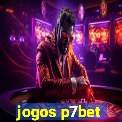 jogos p7bet